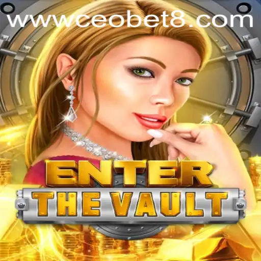 EntertheVault: A Thrilling Adventure with CEO.bet